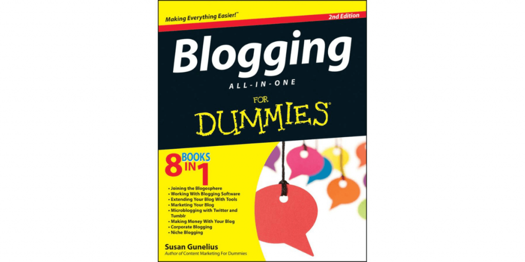 Blogging All-in-One For Dummies by Susan Gunelius