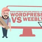 WordPress vs. Weebly (2022) - Which website builder should I use? 