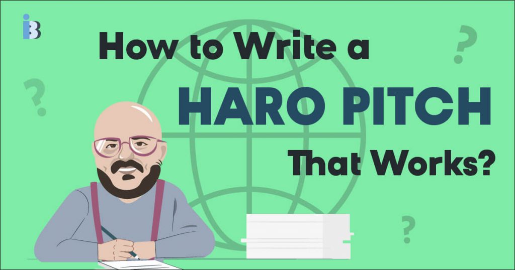 How to Write a HARO Pitch That Works?