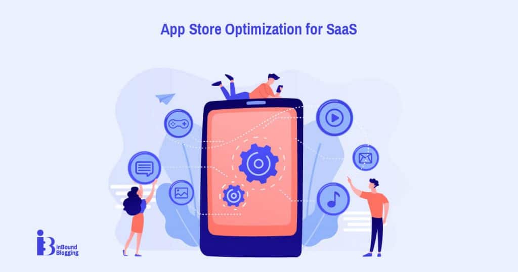 App Store Optimization for SaaS