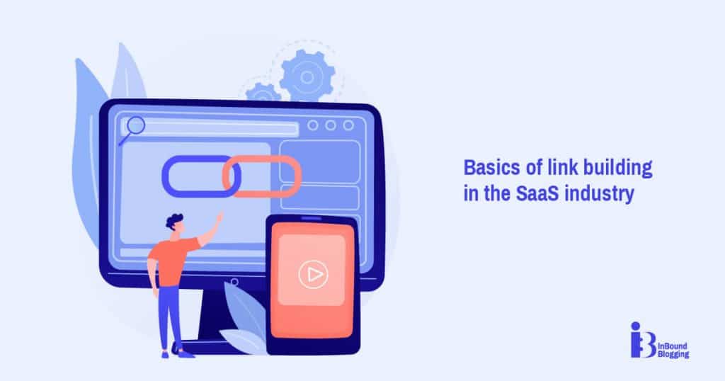 Basics of link building in the SaaS industry