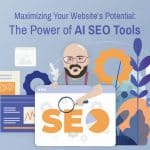 13 Powerful AI SEO Tools to Maximize Your Website's Potential