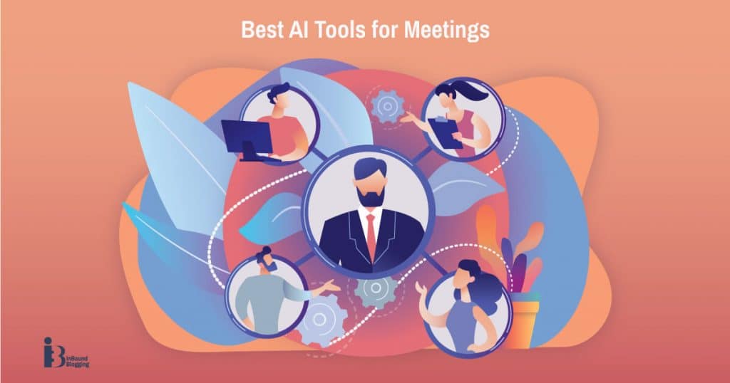 Best AI Tools for Meetings