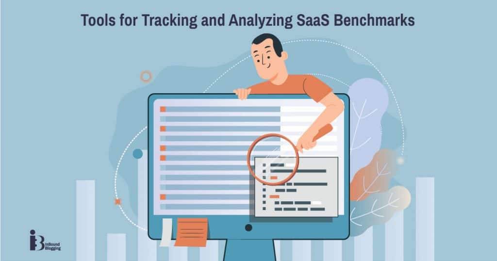 Tools for Tracking and Analyzing SaaS Benchmarks
