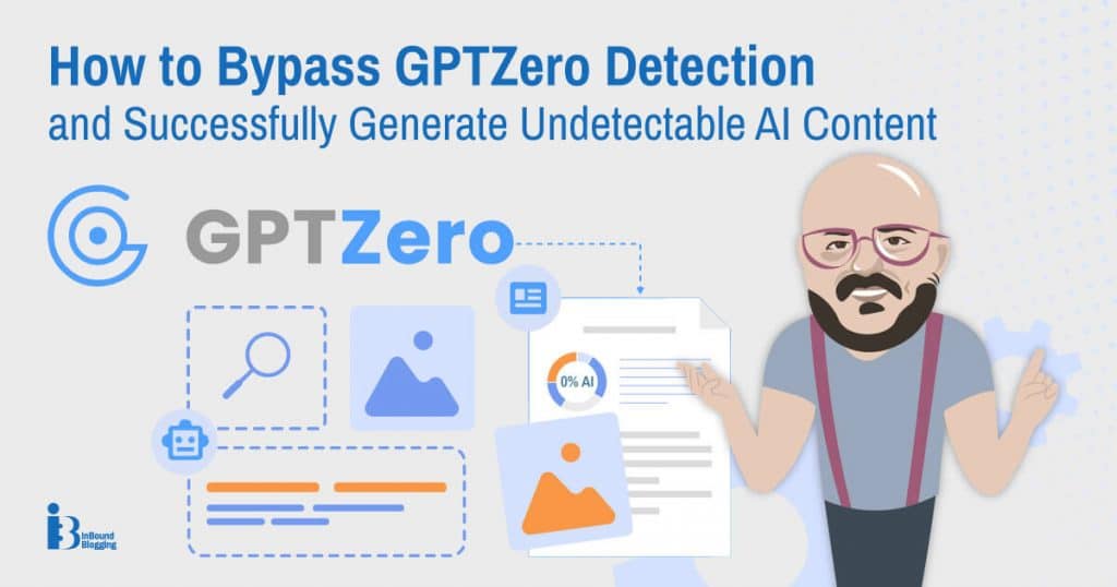 How to bypass GPTZero