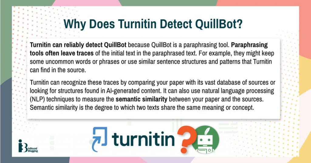 Why Turnitin detects Quillbot