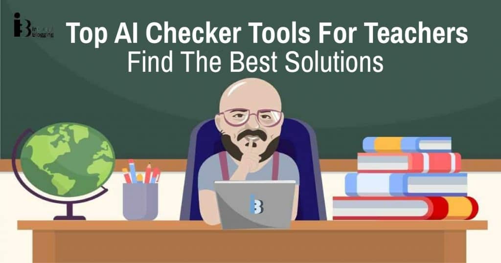 AI Checker for Teachers