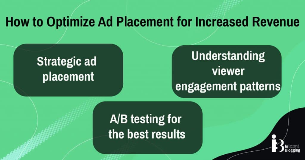 How to Optimize Ad Placement for Increased Revenue